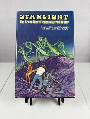 Starlight: The Great Short Fiction of Alfred Bester - 1976 Doubleday Hardcover C